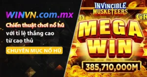 Chiến thuật chơi nổ hũ với tỉ lệ thắng cao